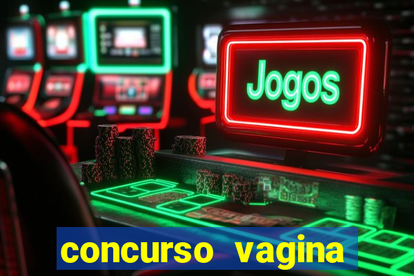 concurso vagina mais linda